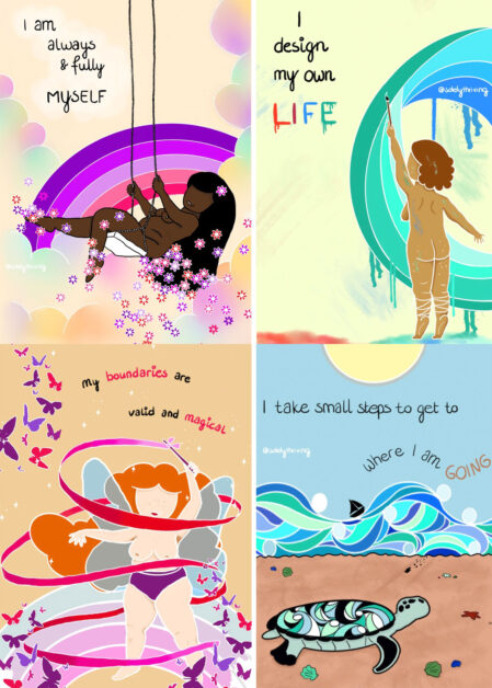 Combination of four illustrations that can be used as wallpapers on phones. One says "always fully myself" with a woman on a swing, one says "I design my own life" with a woman painting, one says "my boundaries are valid and magical" with a woman twisting a ribbon around her body, and the last one is a turtle on a beach, looking at the waves, that says "I take small steps to get to where I am going".