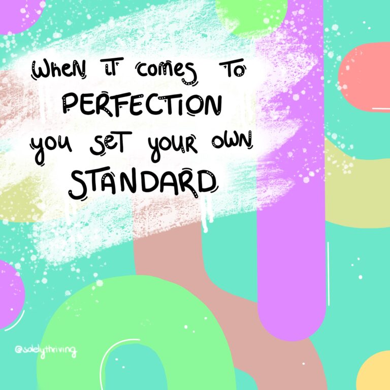 Illustration of different shapes. On top of the shapes is written: "when it comes to perfection, you set your own standard".